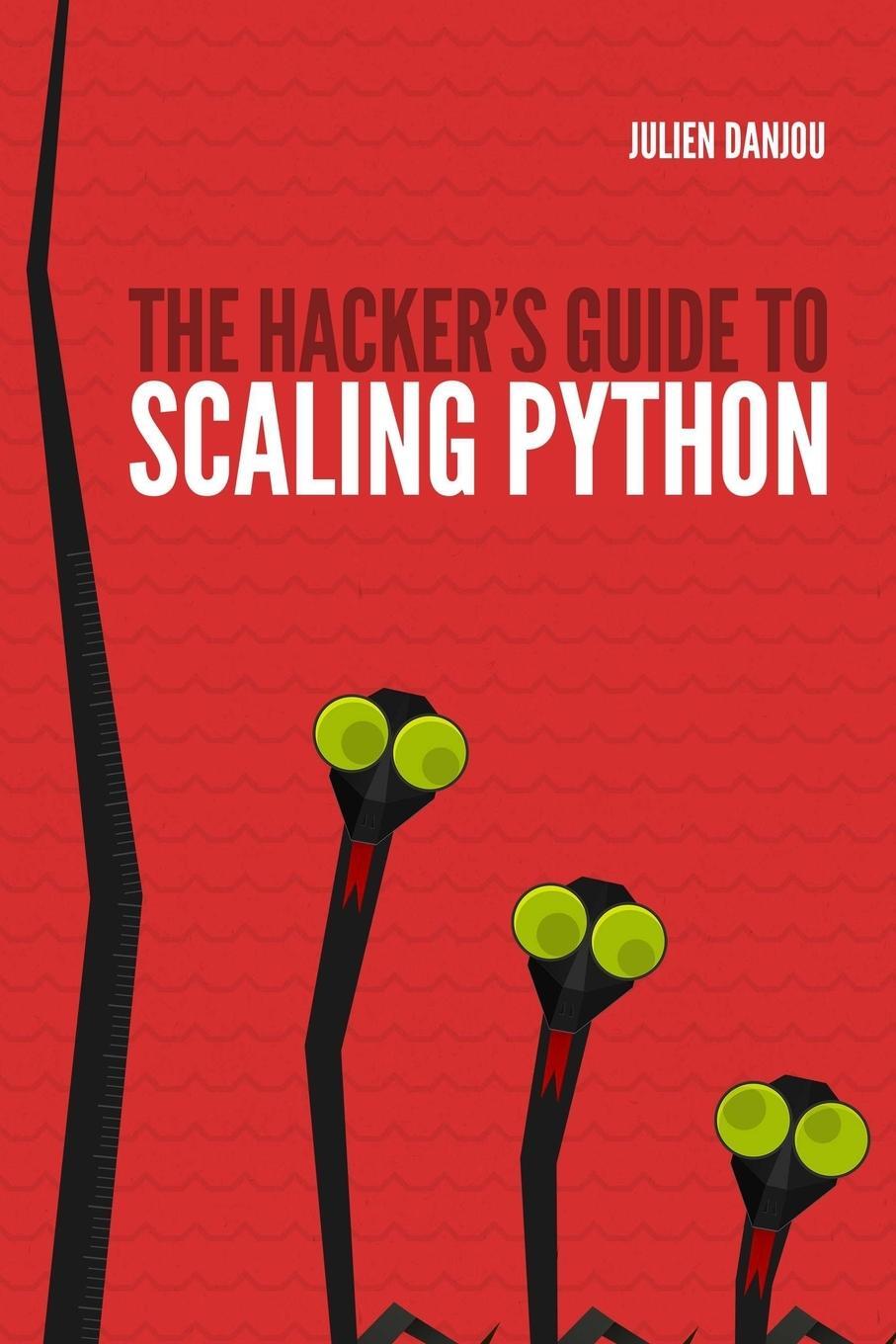 Cover: 9781387379323 | The Hacker's Guide to Scaling Python | Julien Danjou | Taschenbuch
