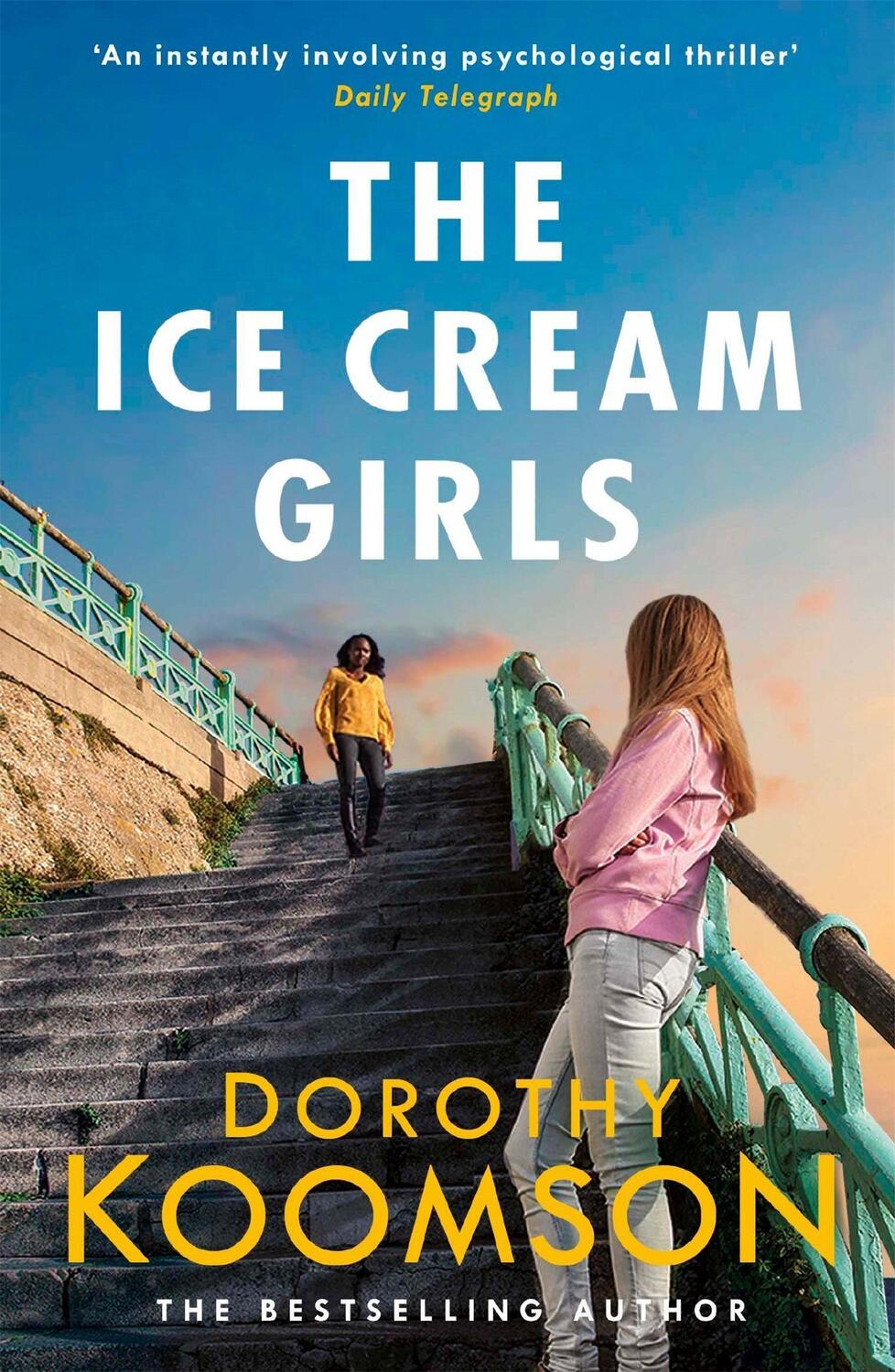 Cover: 9781472261717 | The Ice Cream Girls | Dorothy Koomson | Taschenbuch | Englisch | 2018
