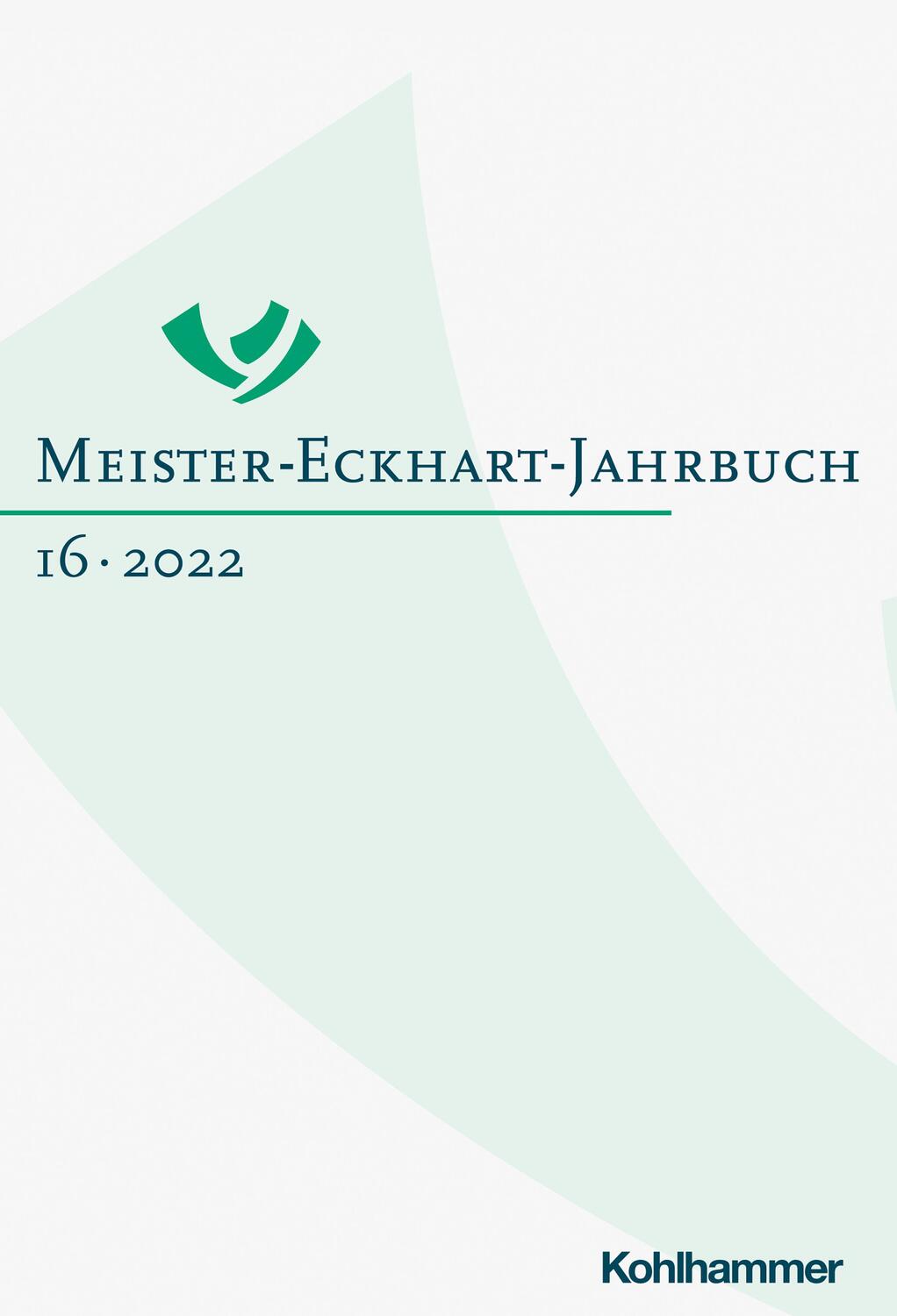 Cover: 9783170413337 | Meister-Eckhart-Jahrbuch Band 16 (2022) | Freimut Löser (u. a.) | Buch