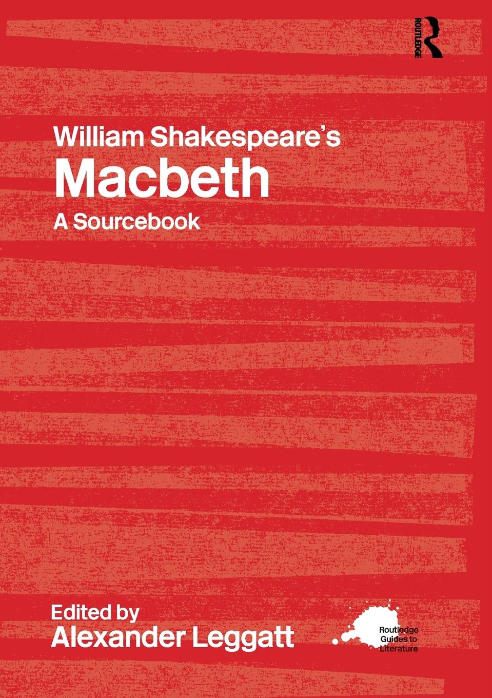 Cover: 9780415238250 | William Shakespeare's Macbeth | A Routledge Study Guide and Sourcebook