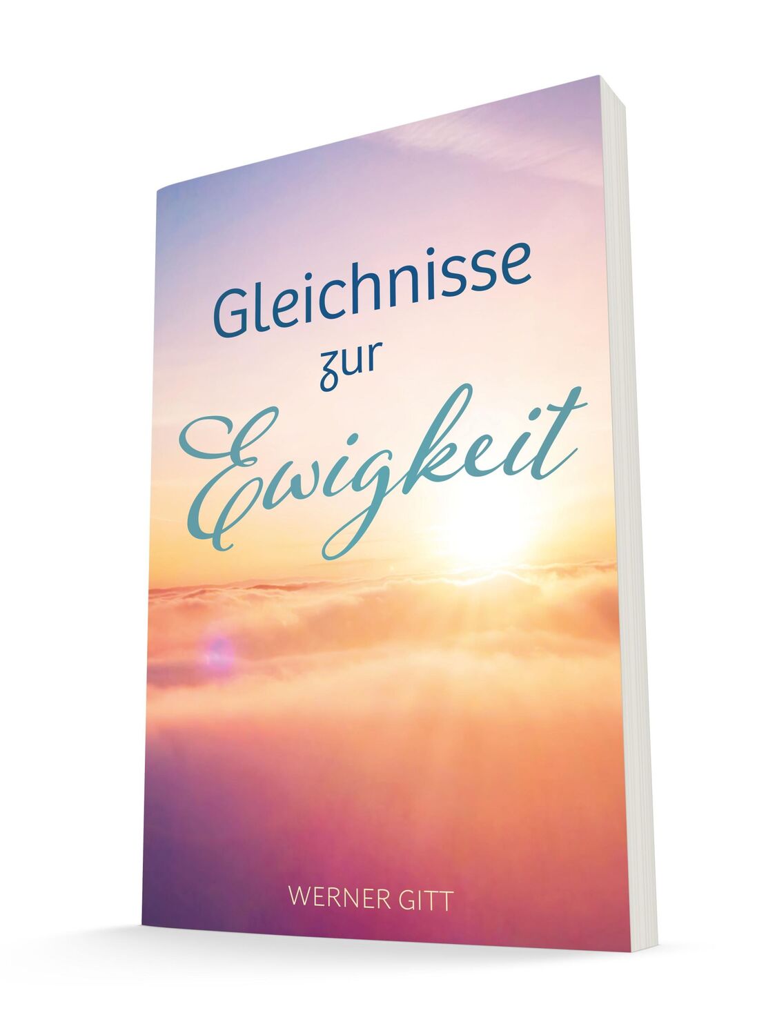 Cover: 9783869545202 | Gleichnisse zur Ewigkeit | Werner Gitt | Taschenbuch | 150 S. | 2023