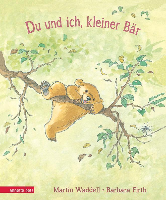 Cover: 9783219116625 | Du und ich, kleiner Bär | Martin Waddell | Buch | Kleiner Bär | 2015