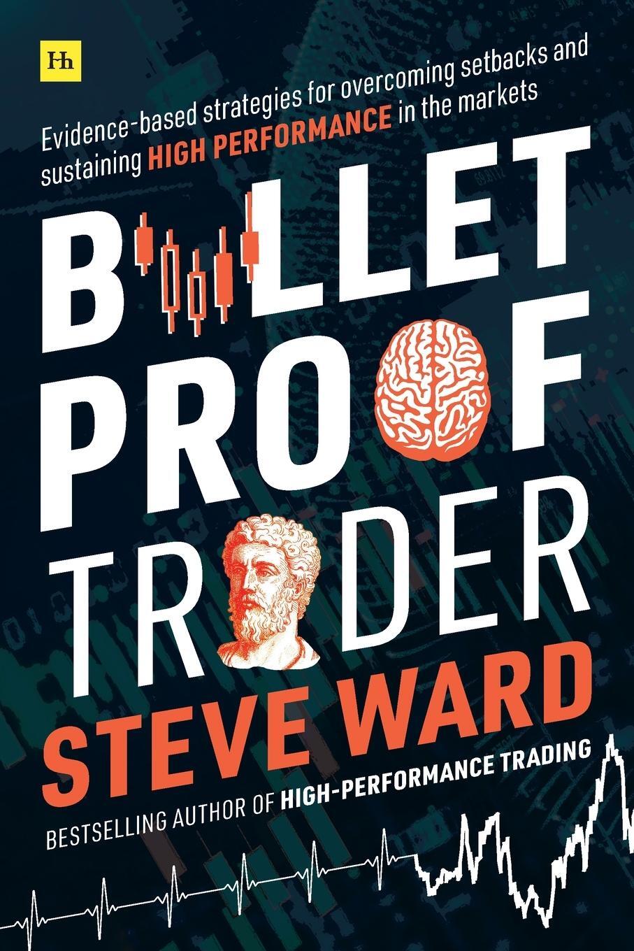 Cover: 9780857196675 | Bulletproof Trader | Steve Ward | Taschenbuch | Paperback | Englisch