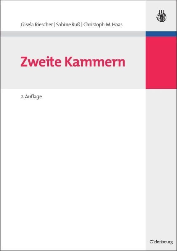 Cover: 9783486583120 | Zweite Kammern | Gisela Riescher (u. a.) | Taschenbuch | ISSN | XIV