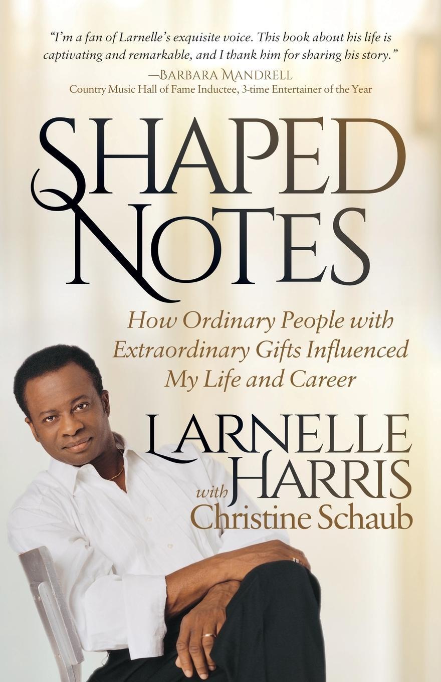 Cover: 9781683505273 | Shaped Notes | Larnelle Harris | Taschenbuch | Paperback | Englisch
