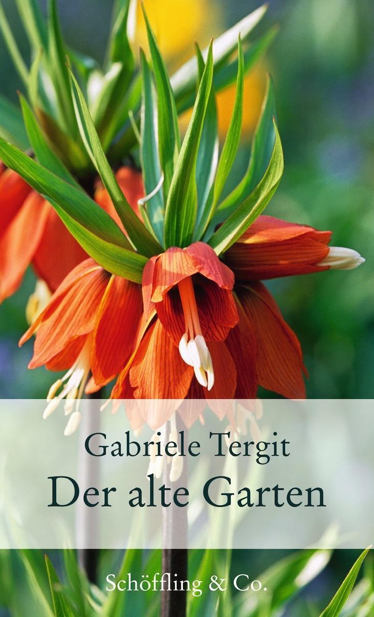 Cover: 9783895615887 | Der alte Garten | Geschichten von Blumen und Gärten | Gabriele Tergit