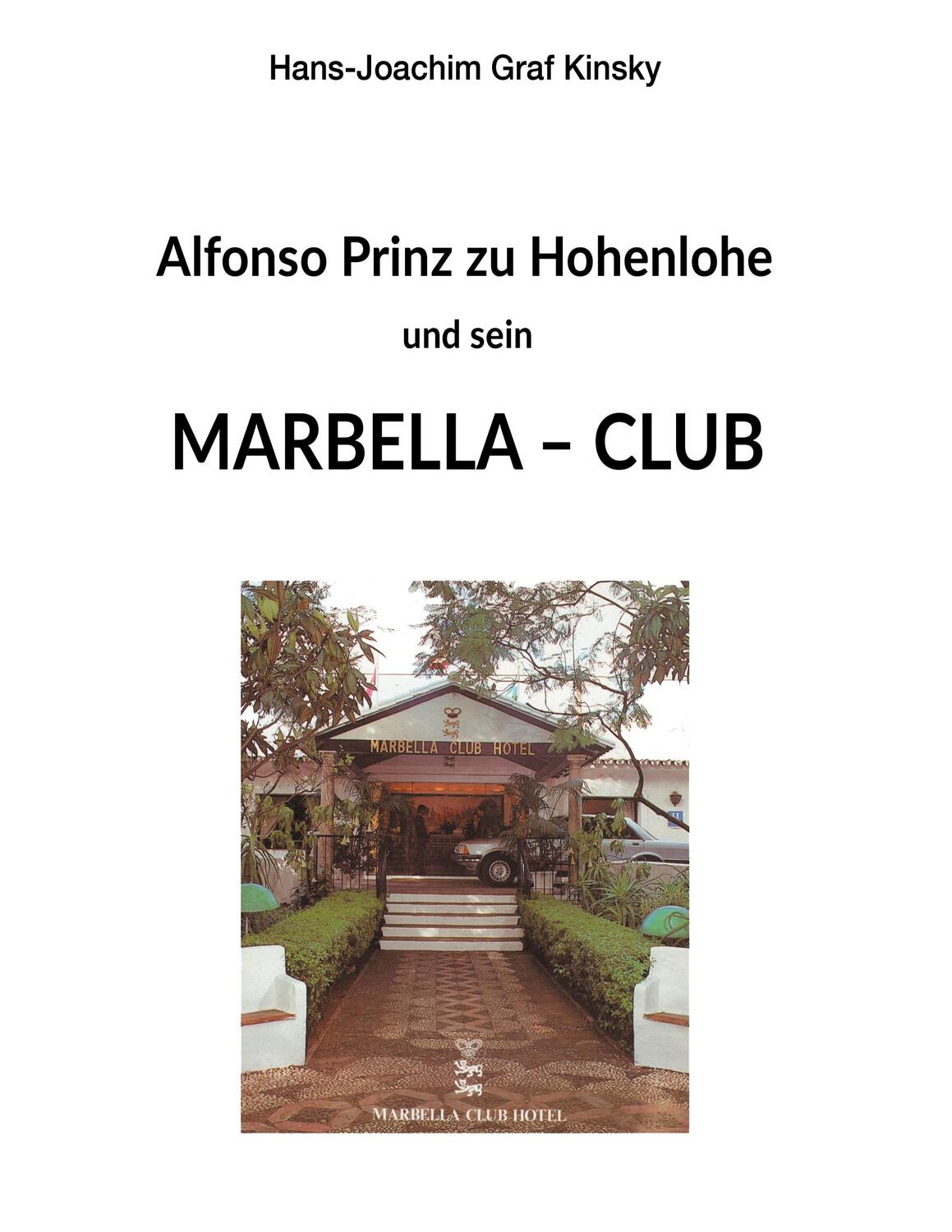 Cover: 9783347253957 | Alfonso Prinz zu Hohenlohe und sein Marbella Club | Kinsky | Buch