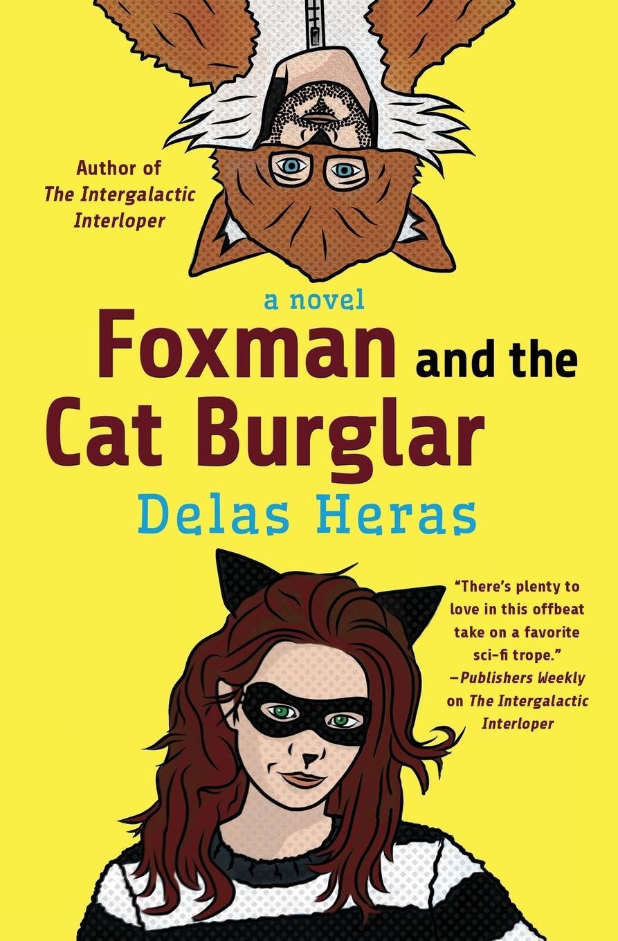 Cover: 9781735317533 | Foxman and the Cat Burglar | Delas Heras | Taschenbuch | Paperback