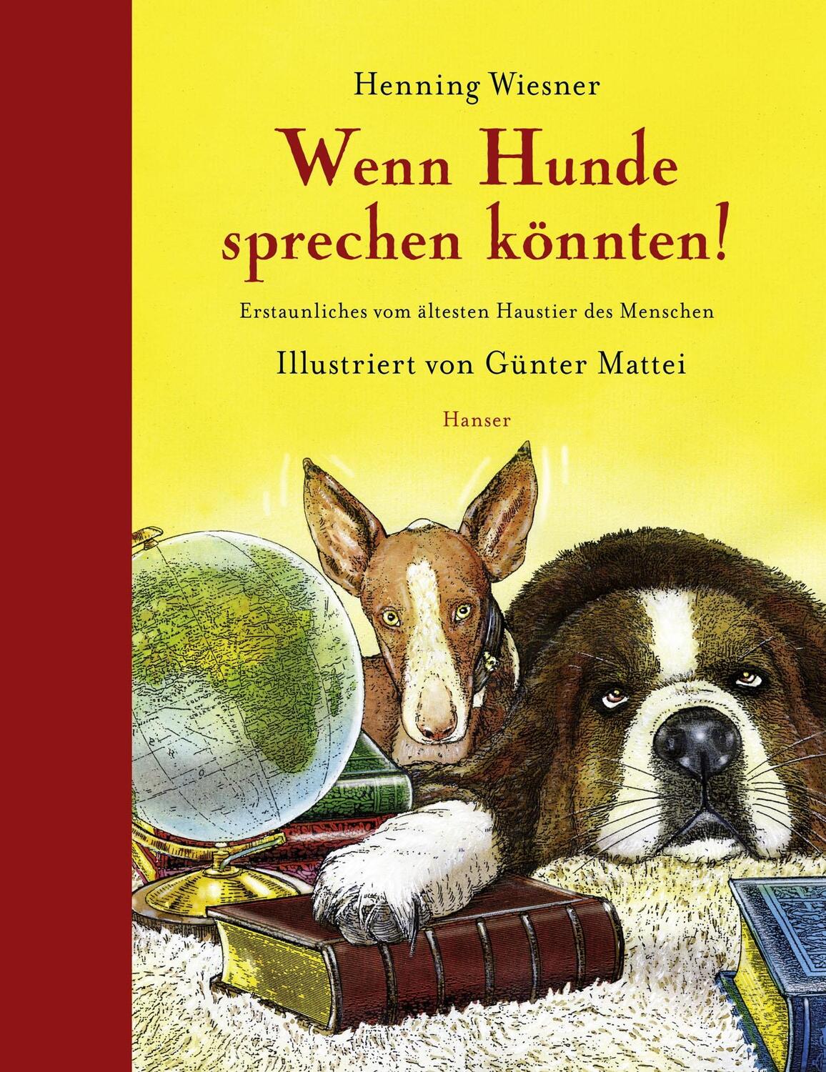 Cover: 9783446241695 | Wenn Hunde sprechen könnten! | Henning Wiesner | Buch | Deutsch | 2013