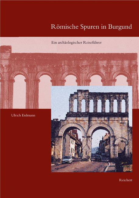 Cover: 9783895003523 | Römische Spuren in Burgund | Ein archäologischer Reiseführer | Erdmann