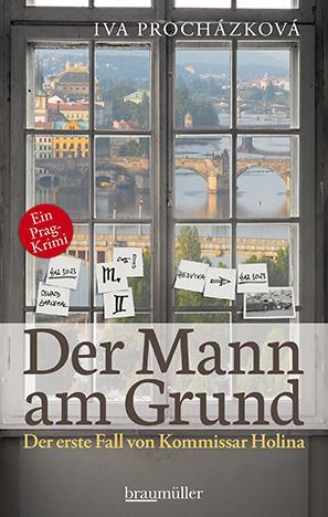 Cover: 9783992002221 | Der Mann am Grund | Der erste Fall von Kommissar Holina | Procházková