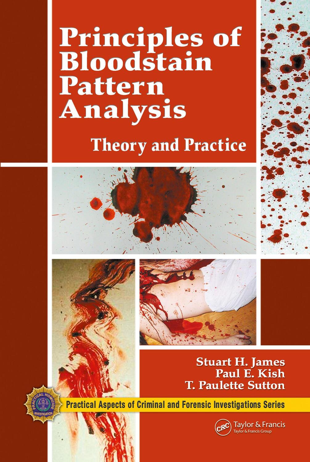 Cover: 9780367778064 | Principles of Bloodstain Pattern Analysis | Theory and Practice | Buch