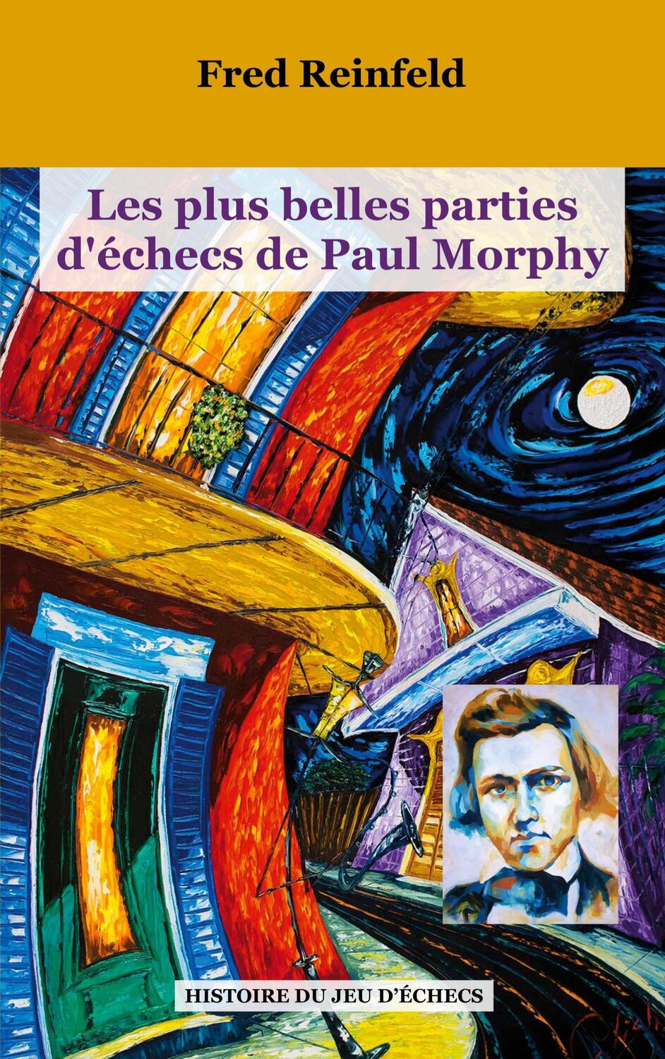 Cover: 9782322138234 | Les plus belles parties d'échecs de Paul Morphy | Fred Reinfeld | Buch