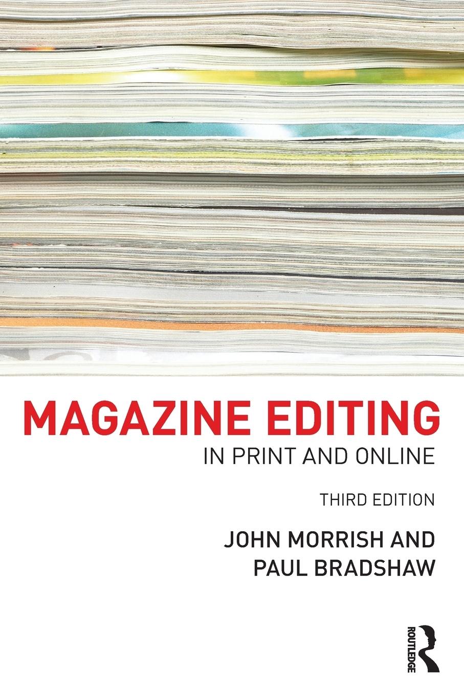 Cover: 9780415608350 | Magazine Editing | In Print and Online | John Morrish (u. a.) | Buch