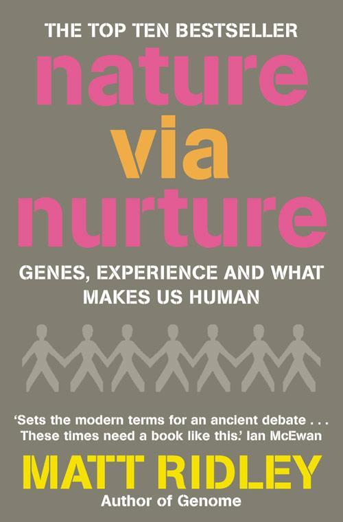 Cover: 9781841157467 | Nature via Nurture | Genes, Experience and What Makes Us Human | Buch