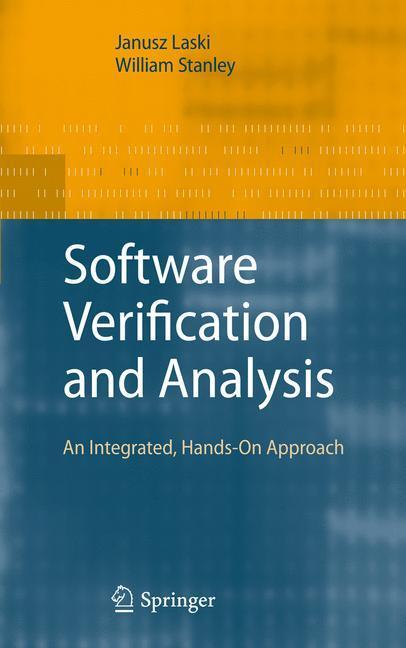 Cover: 9781849968294 | Software Verification and Analysis | An Integrated, Hands-On Approach