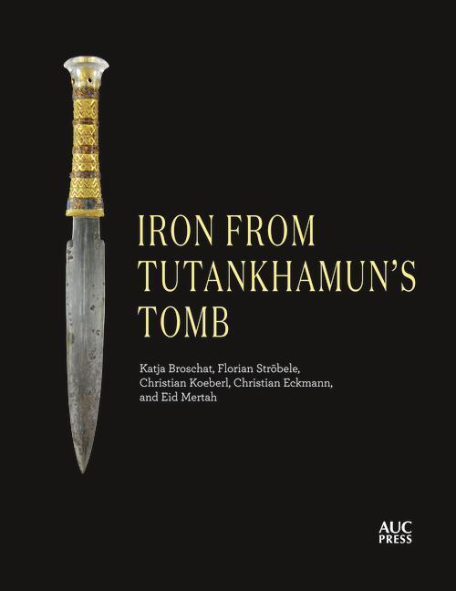 Cover: 9781617979972 | Iron from Tutankhamun's Tomb | Katja Broschat (u. a.) | Buch | 2022