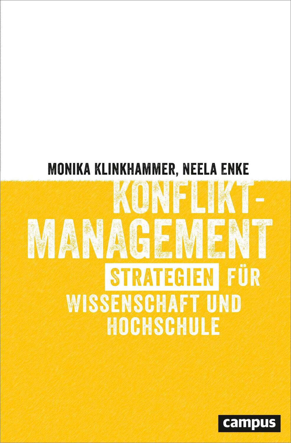Cover: 9783593512990 | Konfliktmanagement | Strategien für Wissenschaft und Hochschule | Buch