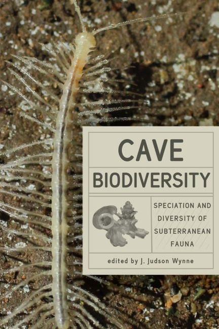 Cover: 9781421444574 | Cave Biodiversity | Speciation and Diversity of Subterranean Fauna