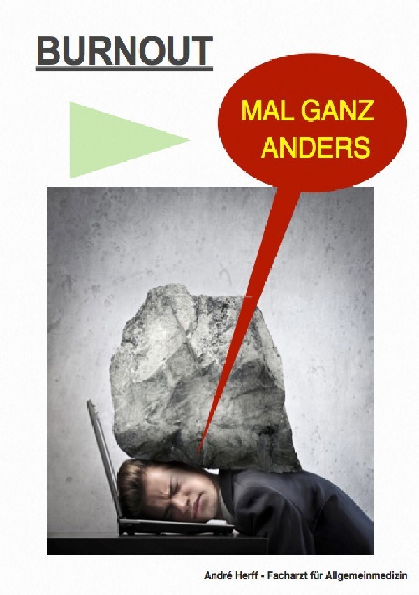 Cover: 9783737583787 | BURNOUT MAL GANZ ANDERS | Andre Herff | Taschenbuch | 172 S. | Deutsch
