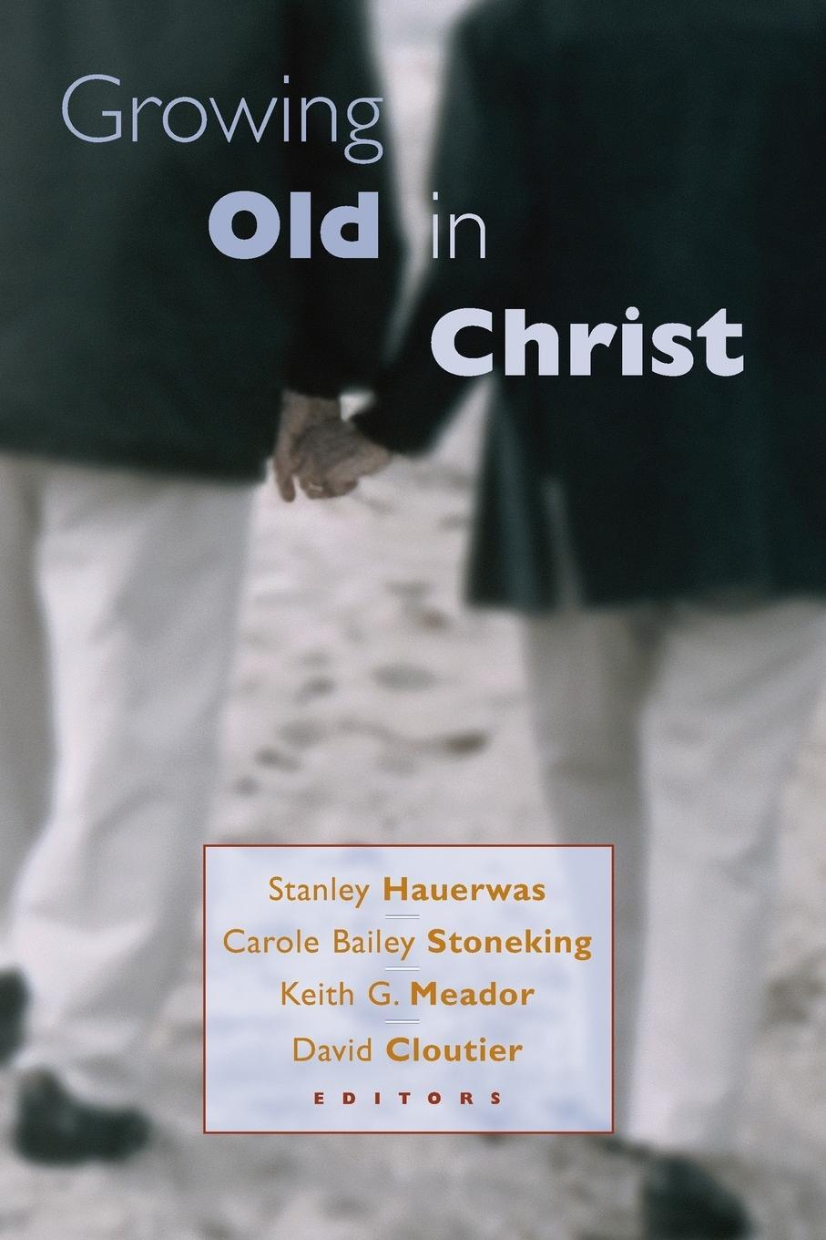 Cover: 9780802846075 | Growing Old in Christ | Stanley Hauerwas | Taschenbuch | Paperback