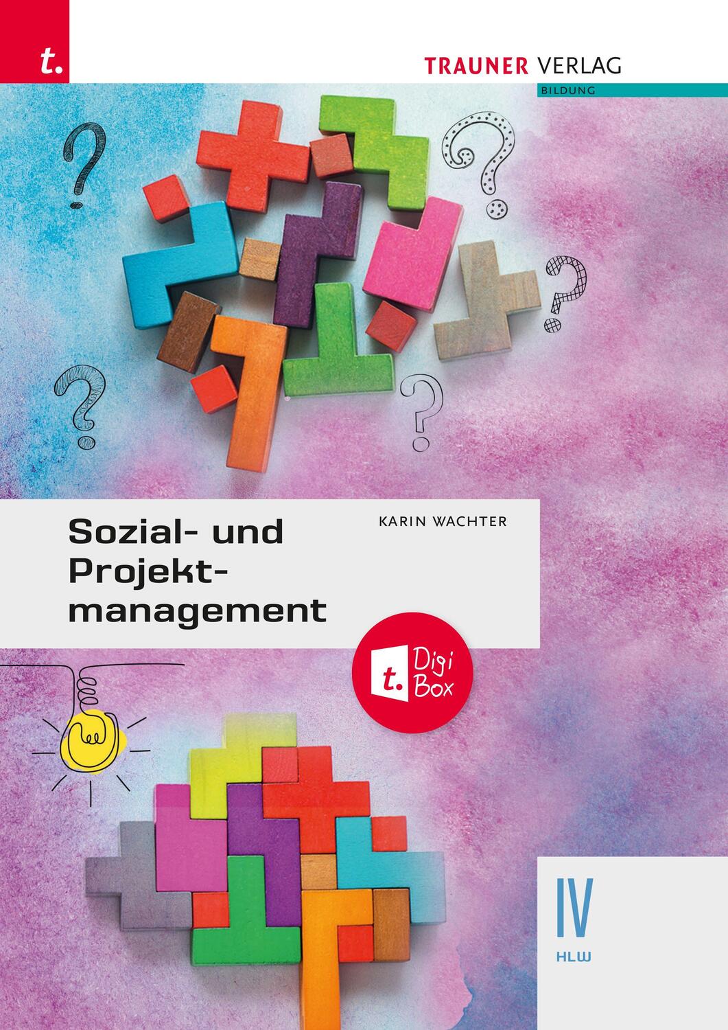Cover: 9783991138013 | Sozial- und Projektmanagement IV HLW + TRAUNER-DigiBox | Karin Wachter