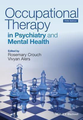 Cover: 9781118624227 | Occupational Therapy in Psychiatry and Mental Health | R Crouch | Buch