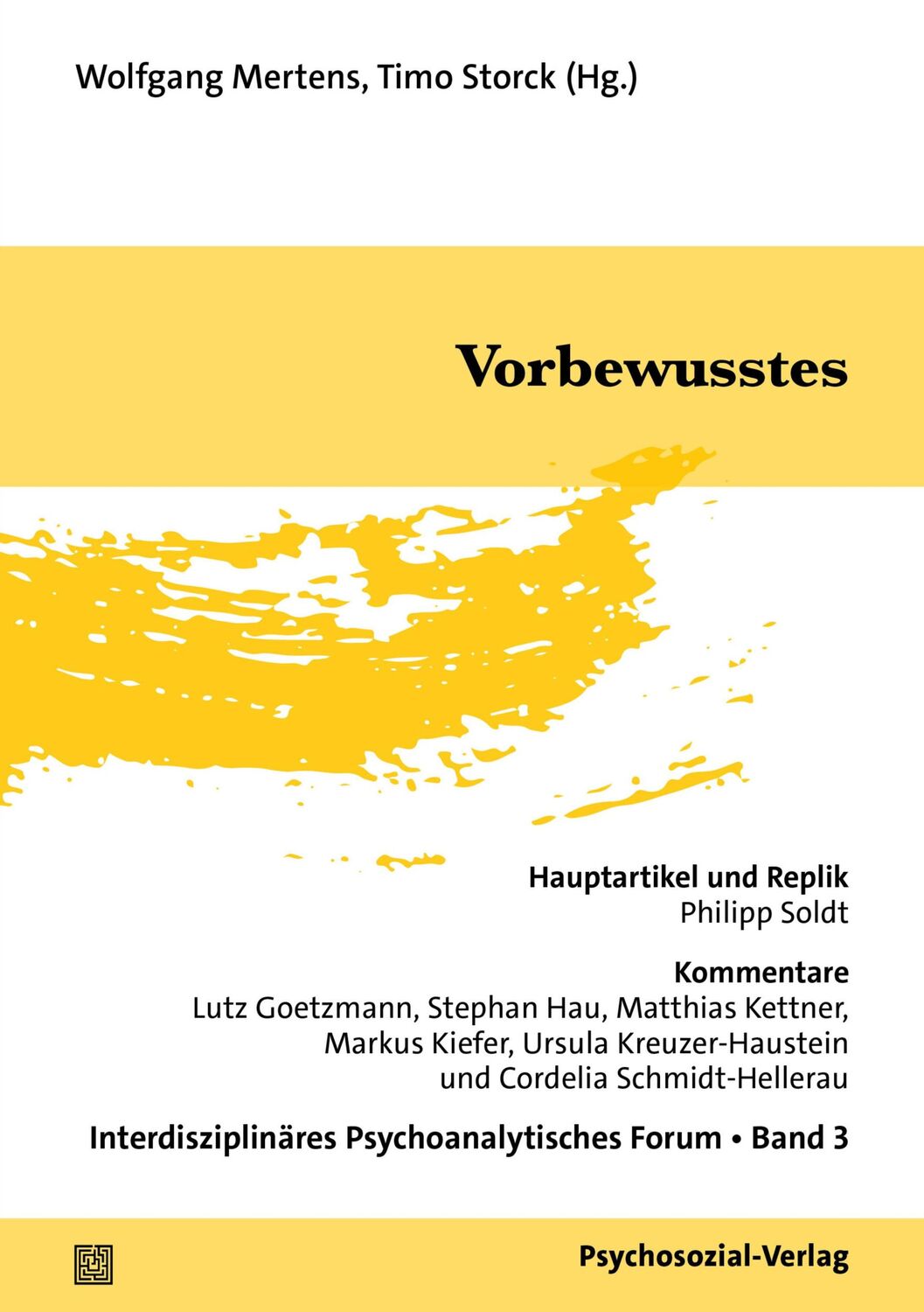 Cover: 9783837933703 | Vorbewusstes | Interdisziplinäres Psychoanalytisches Forum, Band 3