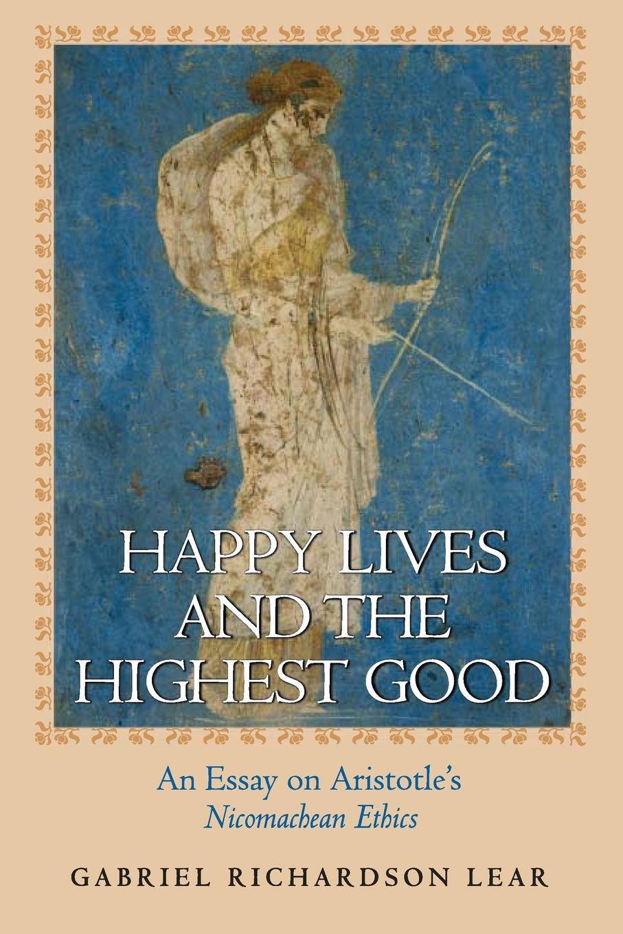 Cover: 9780691126265 | Happy Lives and the Highest Good | Gabriel Richardson Lear | Buch