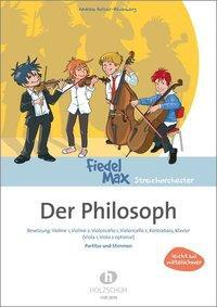 Cover: 9783864341427 | Der Philosoph | Andrea Holzer-Rhomberg | Fiedel-Max Streichorchester