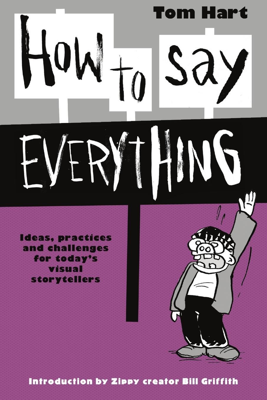 Cover: 9780999674314 | How To Say Everything | Tom Hart | Taschenbuch | Paperback | Englisch
