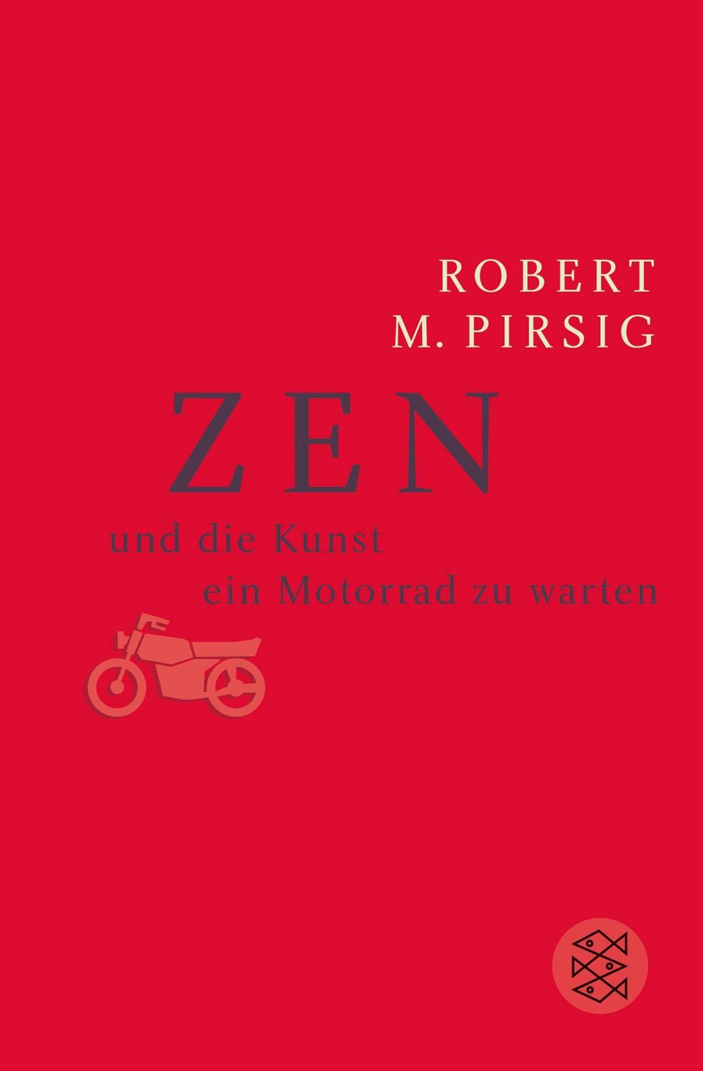 Cover: 9783596220205 | Zen und die Kunst, ein Motorrad zu warten | Ein Versuch über Werte