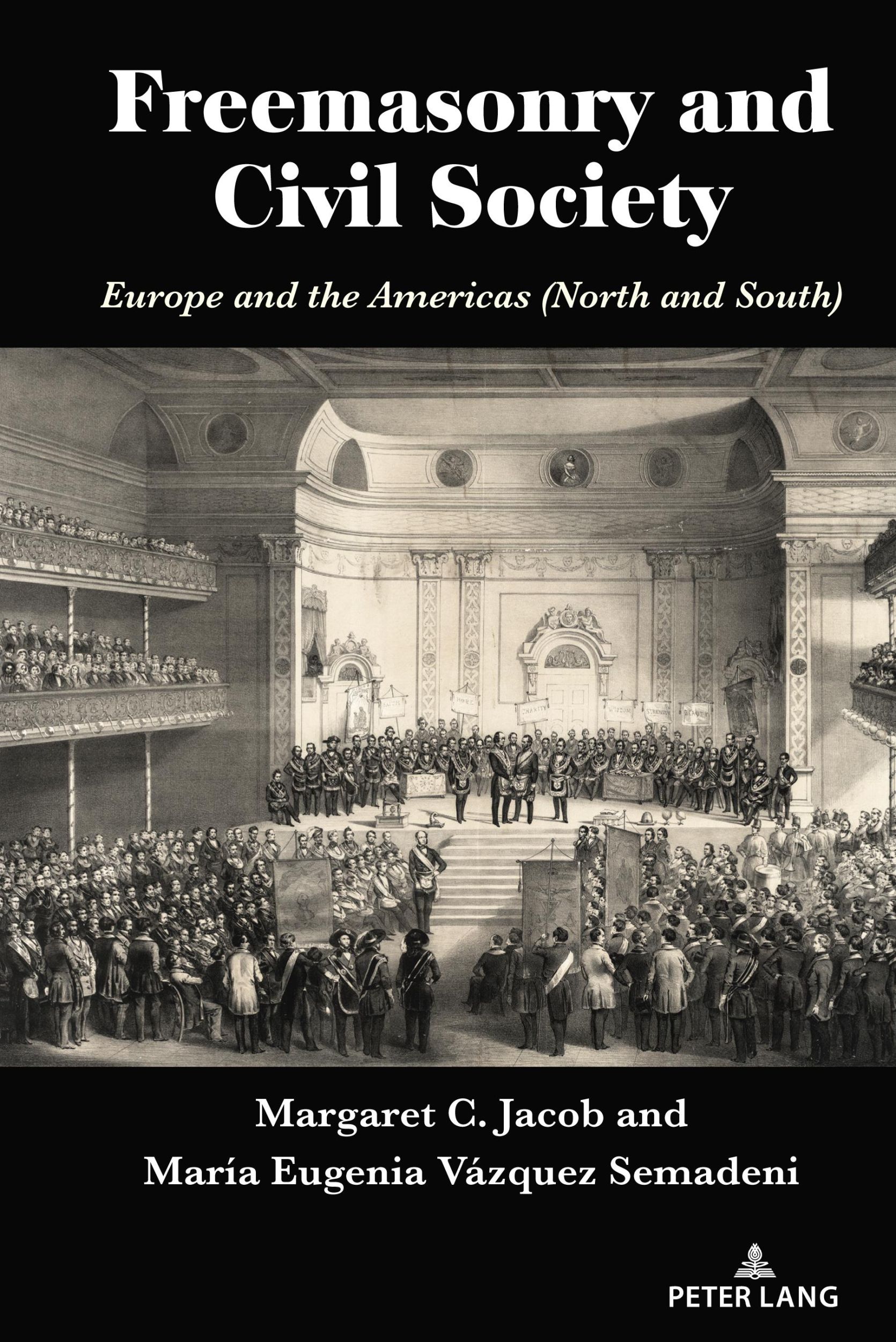 Cover: 9781433198397 | Freemasonry and Civil Society | María Eugenia Vázquez Semadeni (u. a.)