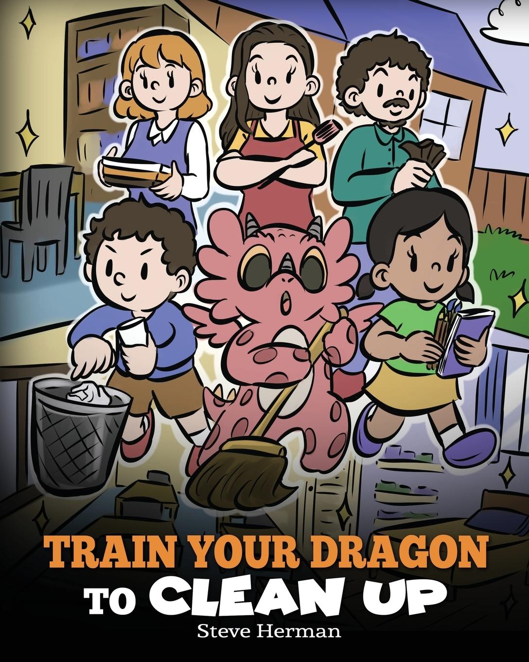 Cover: 9781649161260 | Train Your Dragon to Clean Up | Steve Herman | Taschenbuch | Englisch