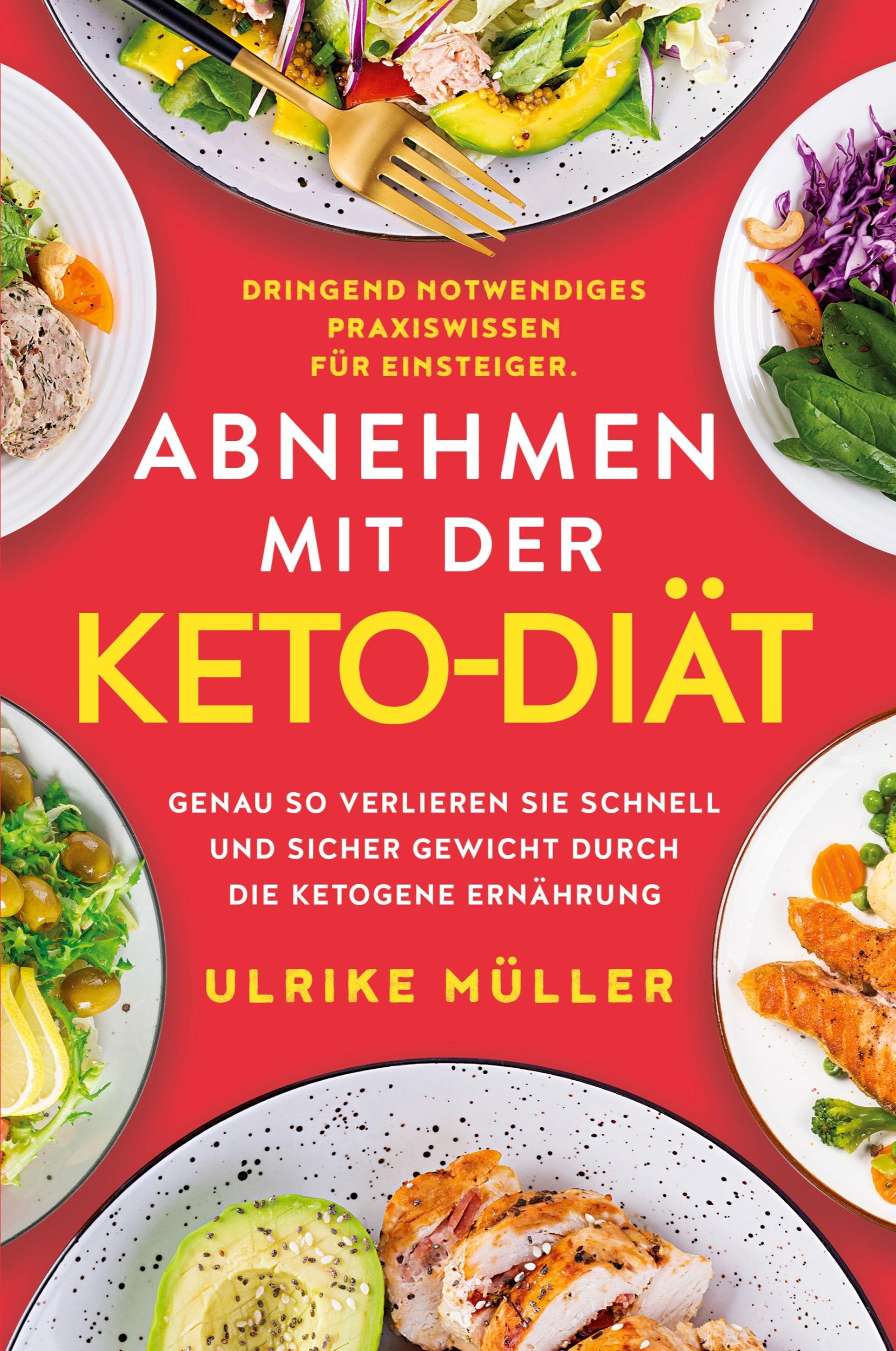 Cover: 9781647802226 | Abnehmen mit der Keto-Diät | Ulrike Müller | Taschenbuch | 2021