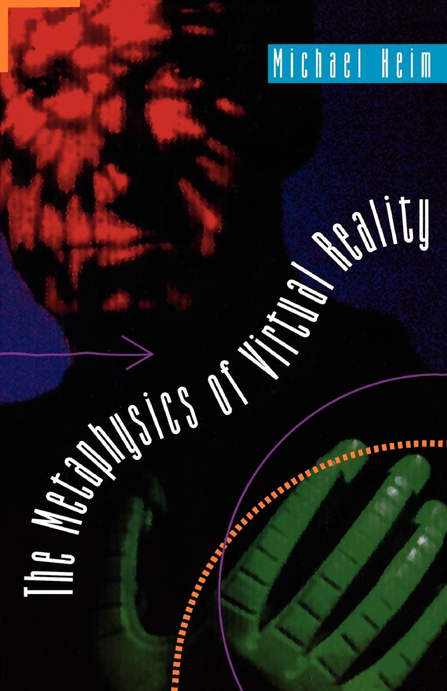 Cover: 9780195092585 | The Metaphysics of Virtual Reality | Michael Heim | Taschenbuch | 1994