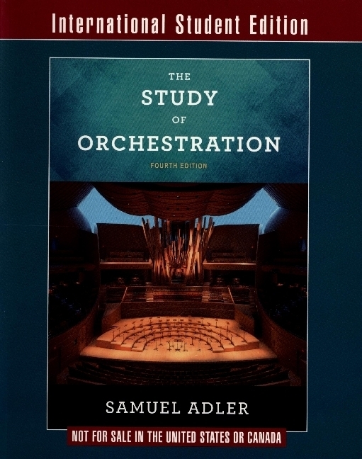 Cover: 9780393283730 | The Study of Orchestration - with Audio and Video Recordings | Adler