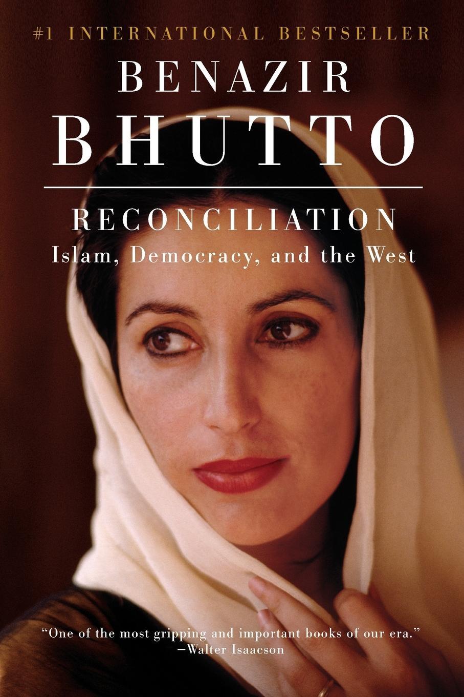 Cover: 9780061567599 | Reconciliation | Islam, Democracy, and the West | Benazir Bhutto