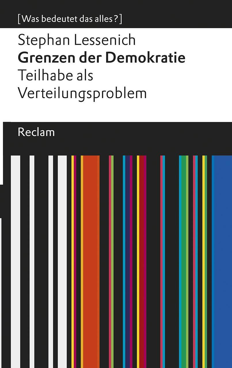 Cover: 9783150112373 | Grenzen der Demokratie | Stephan Lessenich | Buch | Deutsch | 2019