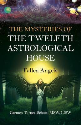 Cover: 9781780993430 | Mysteries of the Twelfth Astrological House, The: Fallen Angels | Lisw