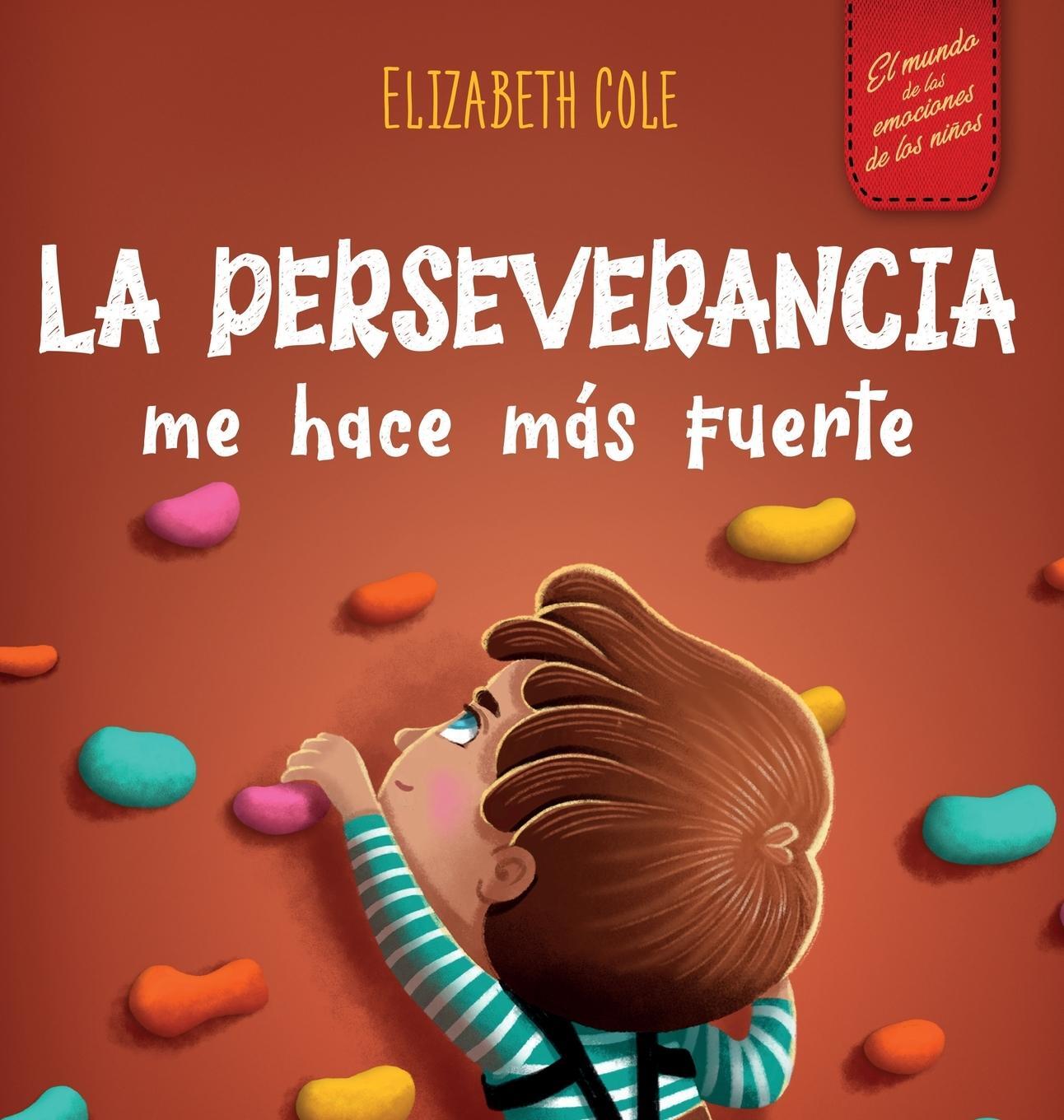 Cover: 9781957457628 | La perseverancia me hace más fuerte | Elizabeth Cole | Buch | Spanisch