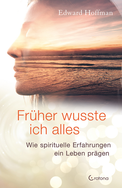 Cover: 9783861910886 | Früher wusste ich alles | Wie spirituelle Erfahrungen ein Leben prägen