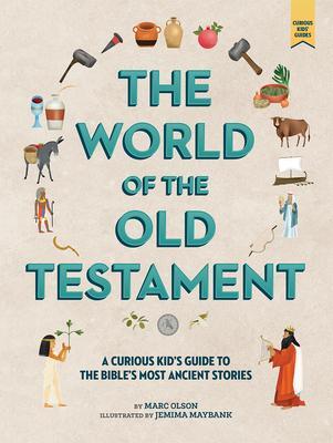 Cover: 9781506450599 | The World of the Old Testament: A Curious Kid's Guide to the...