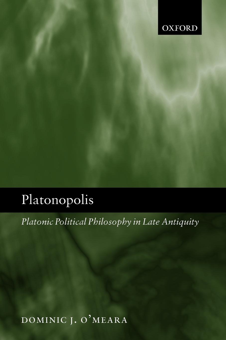 Cover: 9780199285532 | Platonopolis | Platonic Political Philosophy in Late Antiquity | Buch