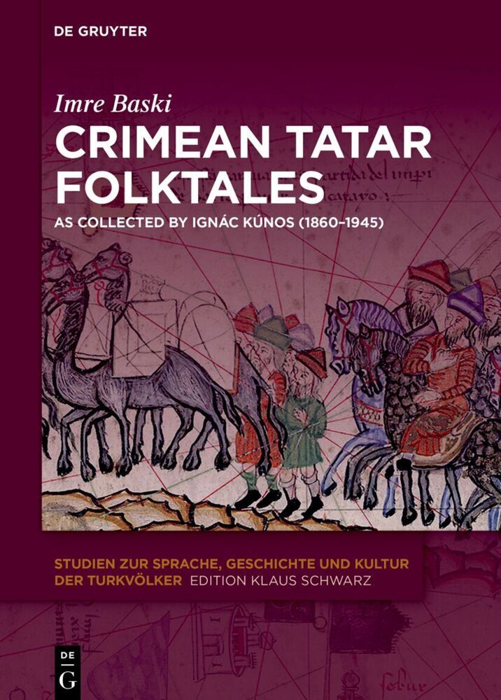 Cover: 9783111441979 | Crimean Tatar Folktales | As Collected by Ignác Kúnos (1860-1945)