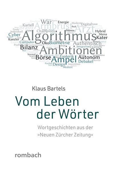 Cover: 9783793099604 | Vom Leben der Wörter | Wortgeschichten aus der »Neuen Zürcher Zeitung«