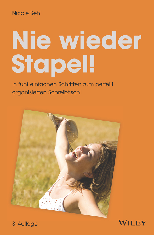 Cover: 9783527509423 | Nie wieder Stapel! | Nicole Sehl | Taschenbuch | 271 S. | Deutsch
