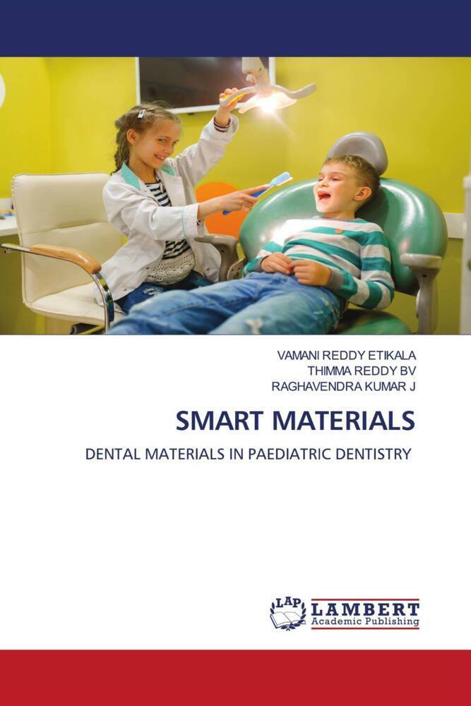 Cover: 9786206785019 | SMART MATERIALS | DENTAL MATERIALS IN PAEDIATRIC DENTISTRY | Buch