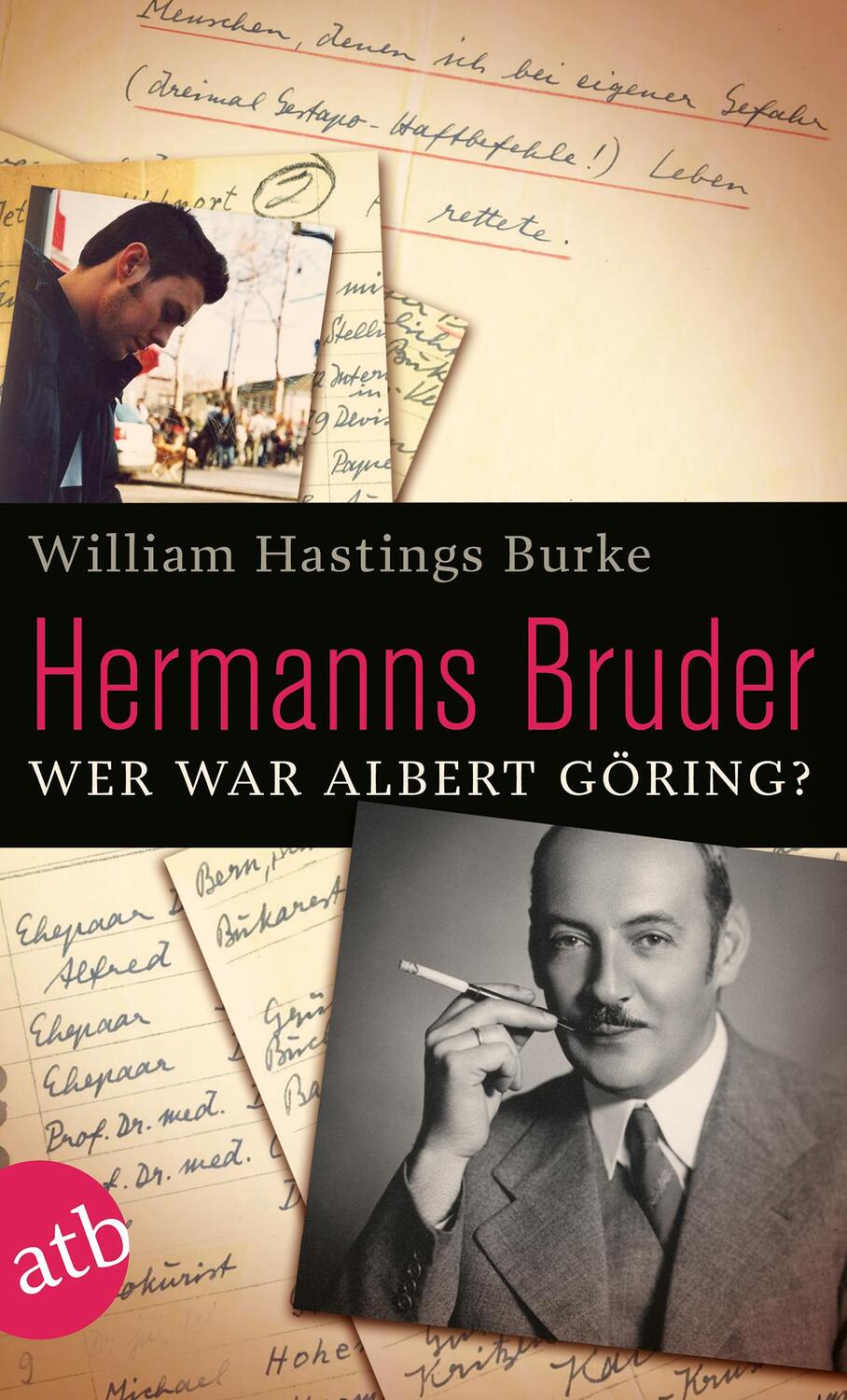Cover: 9783746626741 | Hermanns Bruder | Wer war Albert Göring? | William Hastings Burke