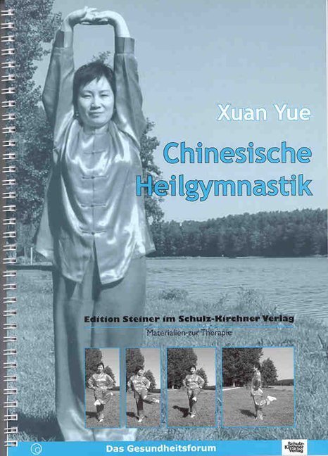 Cover: 9783824803316 | Chinesische Heilgymnastik | Xuan Yue | Taschenbuch | Spiralbindung